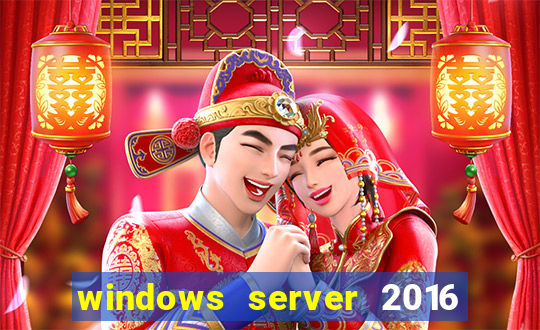 windows server 2016 download iso